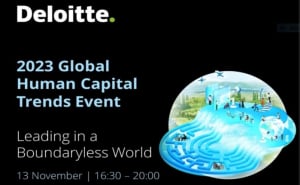 Deloitte: Διοργανώνει το 2023 Global Human Capital Trends Event με θέμα «Leading in a Boundaryless World»